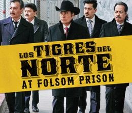 image-https://media.senscritique.com/media/000018836723/0/los_tigres_del_norte_at_folsom_prison.jpg