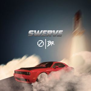 Swerve (Single)