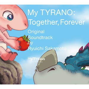 My TYRANO: Together, Forever Original Soundtrack (OST)