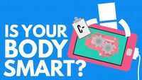 How Smart Is Your Body?