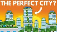 How Can We Make The Perfect City?