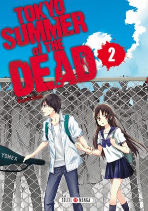 Tokyo : Summer of the Dead, tome 2