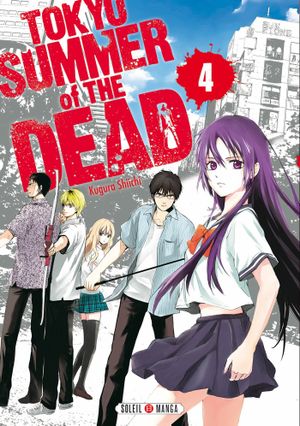Tokyo : Summer of the Dead, tome 4