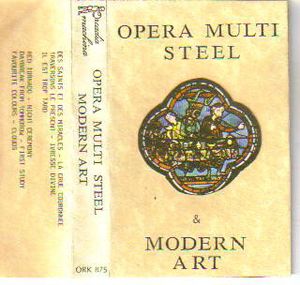 Opera Multi Steel & Modern Art