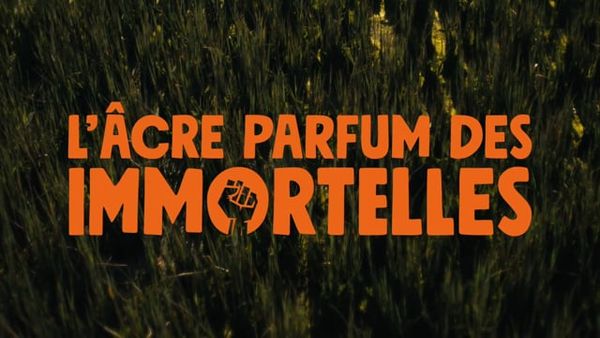 L'Âcre Parfum des immortelles