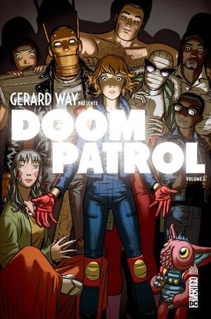 Gerard Way présente Doom Patrol, tome 1