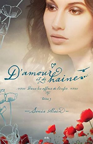 D'amour et de haine, Tome 3