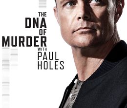 image-https://media.senscritique.com/media/000018844308/0/The_DNA_of_Murder_With_Paul_Holes.jpg