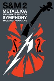 Affiche Metallica & San Francisco Symphony : S&M² Affiche Metallica & San Francisco Symphony : S&M²