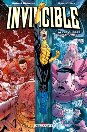 La Guerre viltrumite - Invincible, tome 14