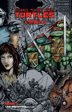 Couverture Les Origines - Teenage Mutant Ninja Turtles Classics, tome 1