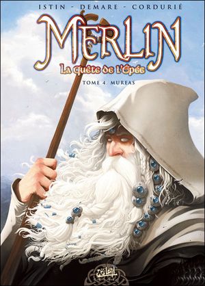 Mureas - Merlin, la quête de l'épée, tome 4