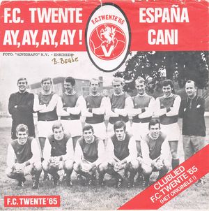 FC Twente ay, ay, ay, ay! / España cani (Single)