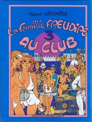 Au club - La Famille Freudipe, tome 3