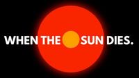 What Will Happen When The Sun Dies?