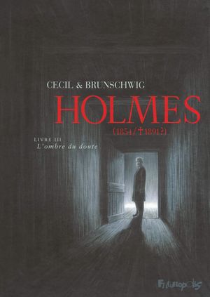 L'Ombre du doute - Holmes, tome 3
