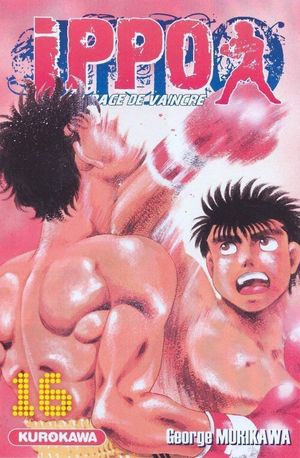 Ippo : La Rage de vaincre (Saison 1), tome 16