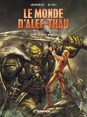 Entre deux mondes - Le Monde d'Alef-Thau, tome 2