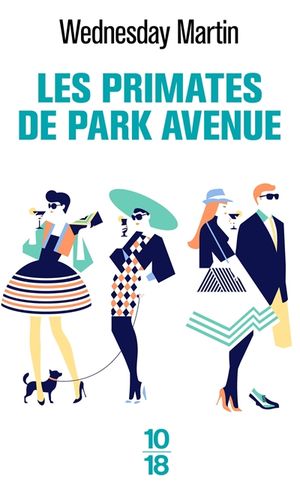Les Primates de Park Avenue