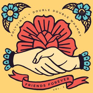 Friends Forever Vol. 2: Polyvinyl + Double Double Whammy