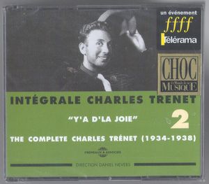 Intégrale Charles Trénet, Volume 2, 1934 - 1938 : "Y’a d’la joie"