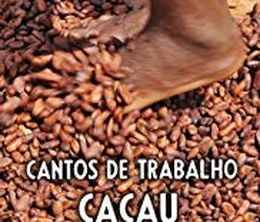 image-https://media.senscritique.com/media/000018868229/0/chants_de_travail_cacao.jpg