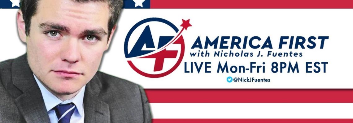 Cover America First with Nicholas J Fuentes