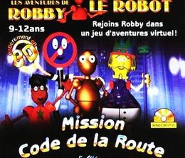 image-https://media.senscritique.com/media/000018868434/0/Les_Aventures_de_Robby_le_Robot_Mission_Code_de_la_Route.jpg