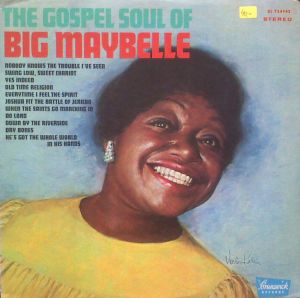 The Gospel Soul of Big Maybelle