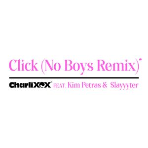 Click (No Boys remix)
