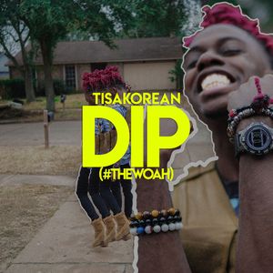 Dip (#thewoah) (Single)