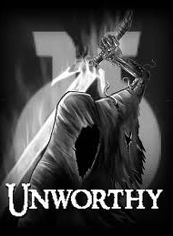 Unworthy