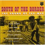 Pochette South of the Border: The Sound of Tex-Mex