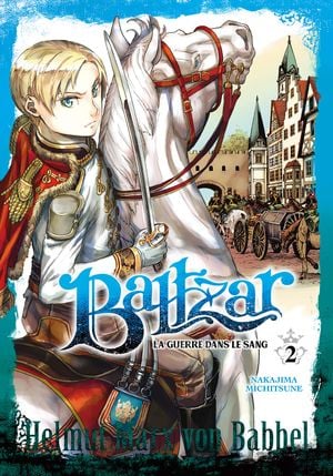 Baltzar : La Guerre dans le sang, tome 2