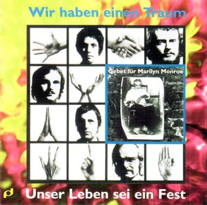 Wir haben einen Traum - Unser Leben sei ein Fest - Gebet für Marilyn Monroe