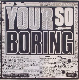 You'r So Boring (EP)