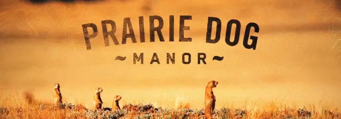 Cover Prairie Dog Manor