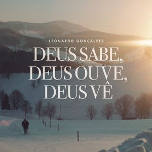 Deus Sabe, Deus Ouve, Deus Vê (Single)