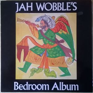 Jah Wobble’s Bedroom Album