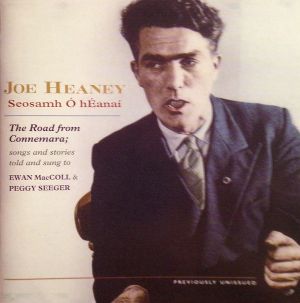 The Road From Connemara: Songs and Stories Told and Sung to Ewan MacColl & Peggy Seeger