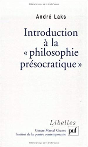 Introduction à la philosophie présocratique