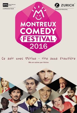 Montreux Comedy Festival 2016 - Ce soir avec Vérino, rire sans frontière