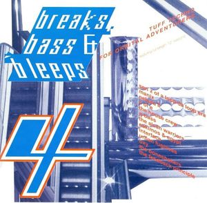 Breaks, Bass & Bleeps 4