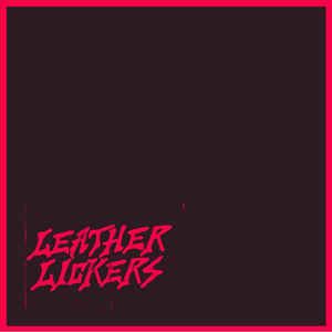 Leather Lickers (EP)