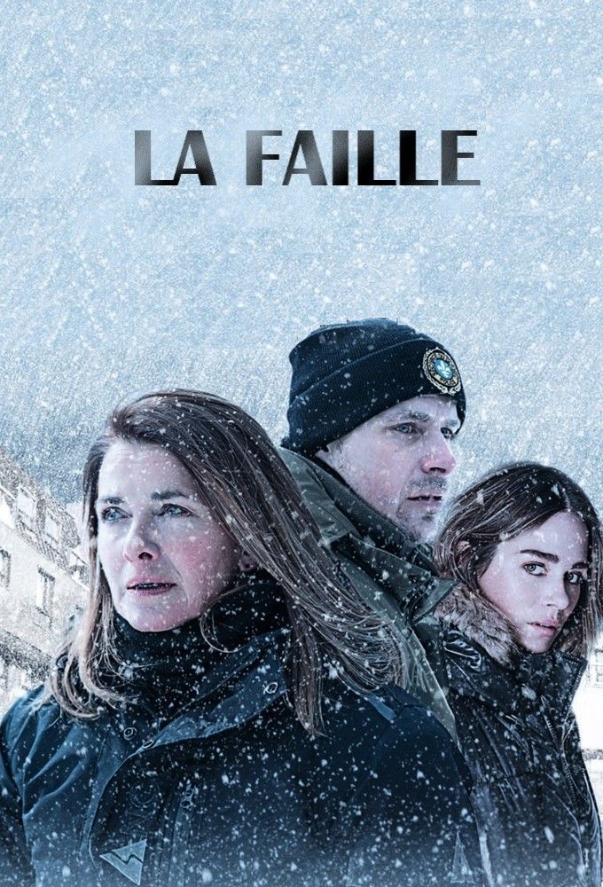 La Faille Serie Tv