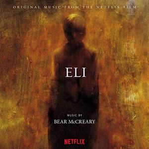 Eli: Original Music From the Netflix Film (OST)