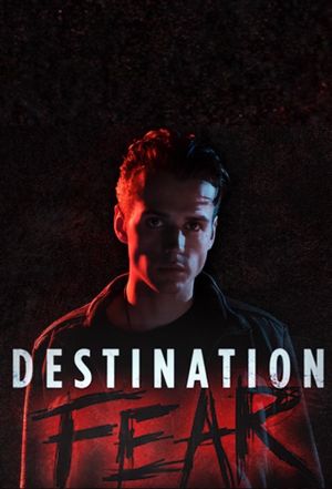 Destination Fear (2019)