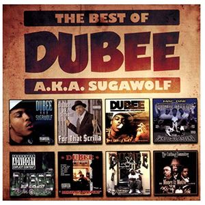 The Best of Dubee A.K.A. Sugawolf