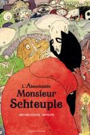 L'Abominable Monsieur Schteuple