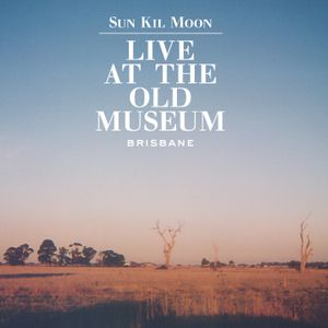 Live at the Old Museum – Brisbane (Live)